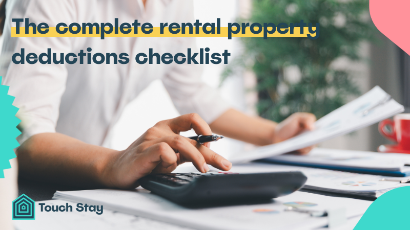 The complete rental property deductions checklist | Touchstay